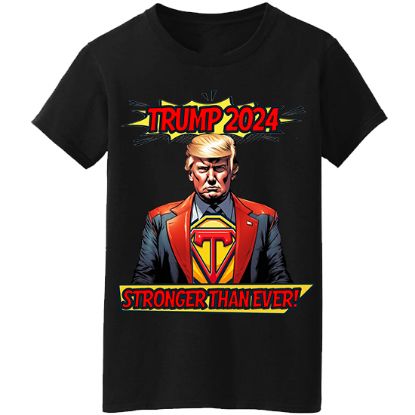 Picture of Trump 2024 "Stronger Than Ever" Superhero Unisex T-Shirt