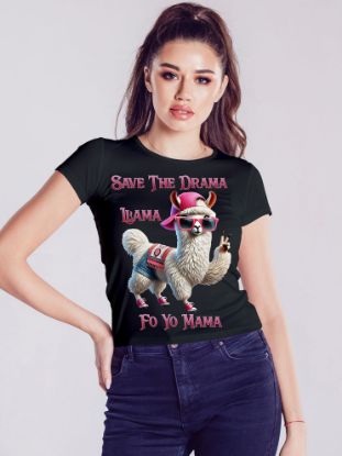 Picture of Save the Drama Llama Fo Yo Mama T-Shirt