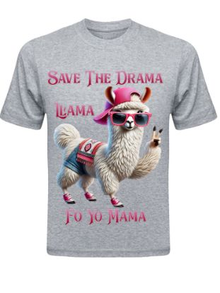 Picture of Save the Drama Llama Fo Yo Mama T-Shirt