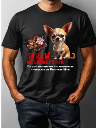 Picture of Screw Valentine's Day Funny Chihuahua T-Shirt